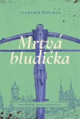 Mrtvá bludička - Vladimír Šlechta