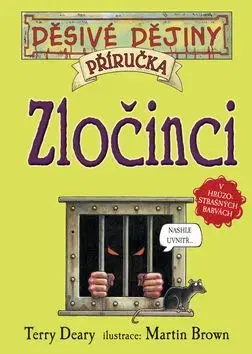 Zločinci - Terry Deary