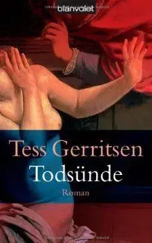 Todsünde - Tess Gerritsen