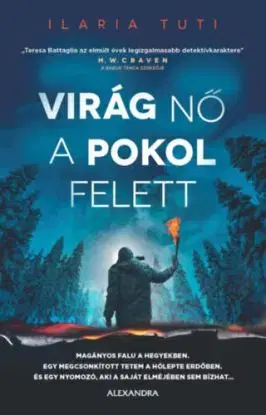 Virág nő a pokol felett - Ilaria Tuti