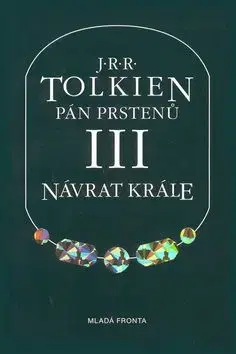 Pán prstenů 3.: Návrat krále - John Ronald Reuel Tolkien