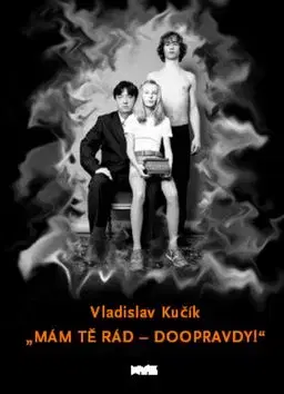 Mám tě rád - doopravdy! - Vladislav Kučík
