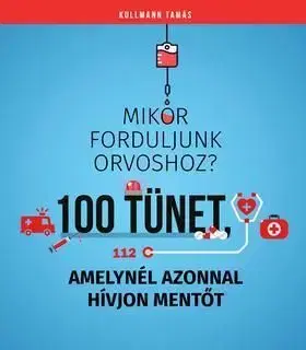 Mikor forduljunk orvoshoz? - Tamás Kullmann
