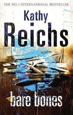 Bare Bones - Kathy Reichs
