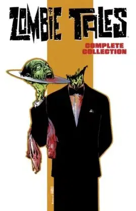 Zombie Tales Complete Collection - Keith Giffen, Mark Waid
