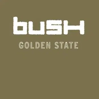 Bush - Golden State (Brown) LP - Bush