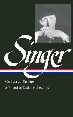 Collected Stories Vol. 2 - Isaac Bashevis Singer