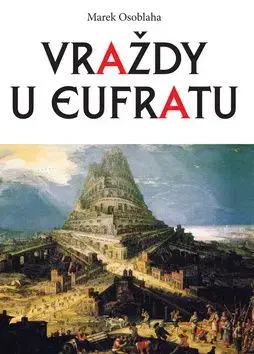 Vraždy u Eufratu - Marek Osoblaha