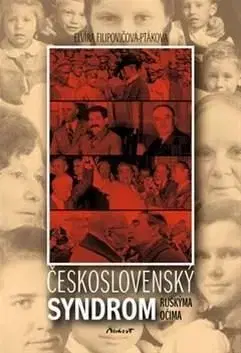 Československý syndrom ruskýma očima - Elvíra Filipovičová-Pátková