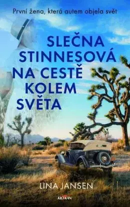 Slečna Stinnesová na cestě kolem světa - Lina Jansen, Pavel Dufek