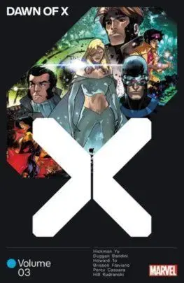 Dawn of X 3 - Jonathan Hickman, Duggan Gerry, Benjamin Percy