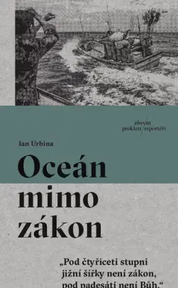 Oceán mimo zákon - Ian Urbina, Jan Škrob
