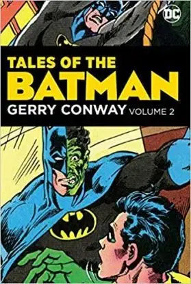 Tales of the Batman: Gerry Conway Vol. 2 - Gerry Conway