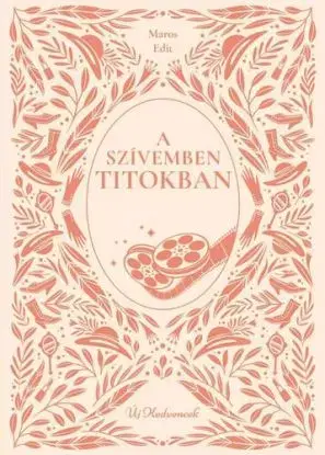 A szívemben titokban - Edit Maros