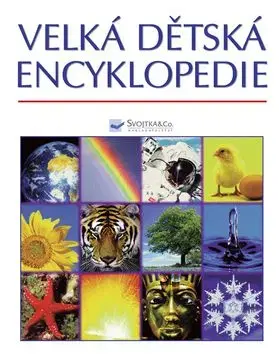 Velká dětská encyklopedie