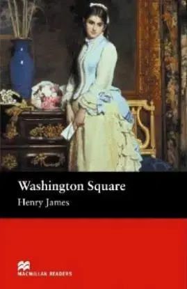 Washington Square (Macmillan Readers) - Henry James