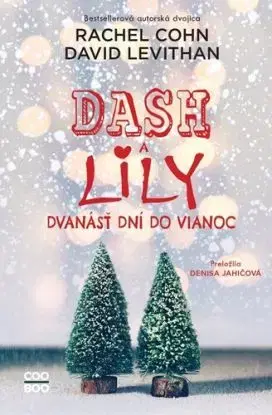 Dash a Lily 2: Dvanásť dní do Vianoc - Rachel Cohnová, David Levithan