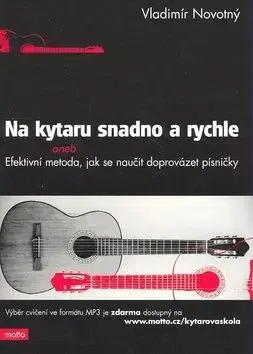 Na kytaru snadno a rychle - Vladimír Novotný