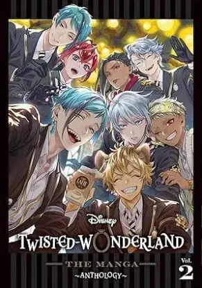 Disney Twisted-Wonderland: The Manga – Anthology, Vol. 2