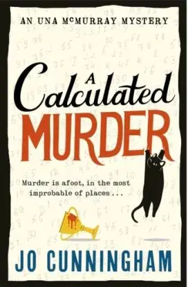 A Calculated Murder - Joshua Cunningham
