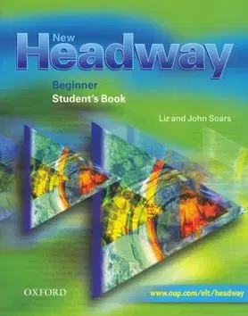New Headway Beginner Student´s Book - Liz Soarsová