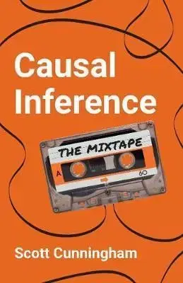 Causal Inference - Scott Cunningham