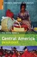 The Rough Guide to central America on a budget
