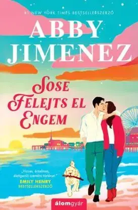 Sose felejts el engem - Abby Jimenez