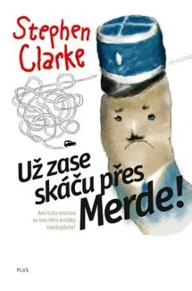 Už zase skáču přes Merde (brož.) - Stephen Clarke