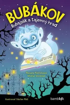 Bubákov - Renata Petříčková, Michal Vaněček