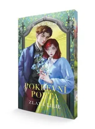 Pokrevní pouta 2: Zlatá lilie, 2. vydání - Richelle Mead