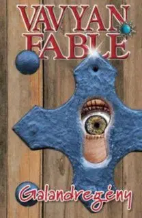 Galandregény - puha kötés - Fable Vavyan