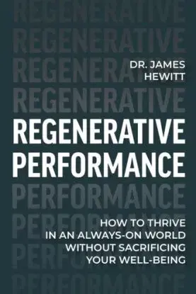 Regenerative Performance - Dr James Hewitt