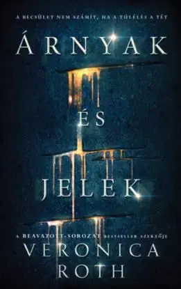 Árnyak és jelek - Veronica Roth