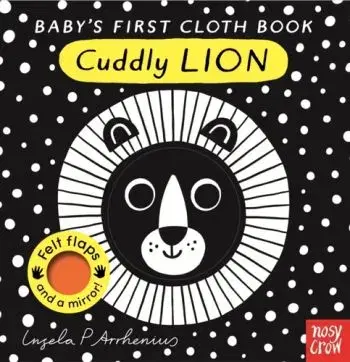 Baby's First Cloth Book: Cuddly Lion - Nosy Crow Ltd