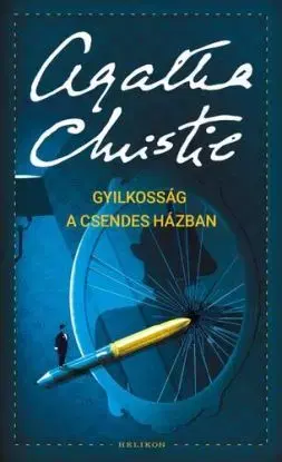 Gyilkosság a csendes házban - Agatha Christie