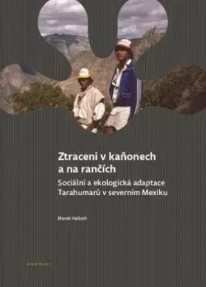 Ztraceni v kaňonech a na rančích - Marek Halbich