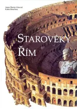 Starověký Řím - Liberati Anna Maria