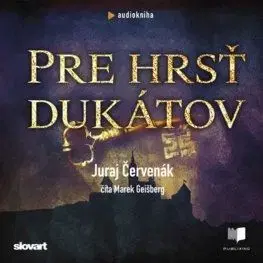 Pre hrsť dukátov (Barbarič a Stein 8) - audiokniha - Juraj Červenák