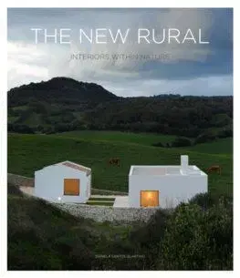 The New Rural - Daniela Santos Quartino