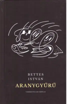 Aranygyűrű - István Bettes