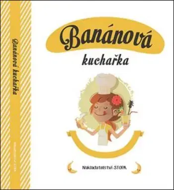 Banánová kuchařka - Jaroslav Vašák