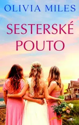 Sesterské pouto - Miles Olivia