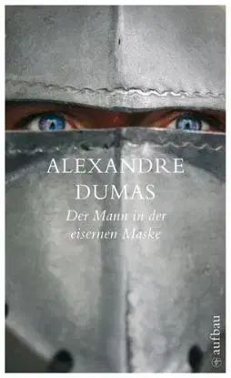 Der Mann in der Eisernen Maske - Alexandre Dumas