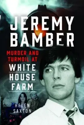 Jeremy Bamber - Helen Saxton