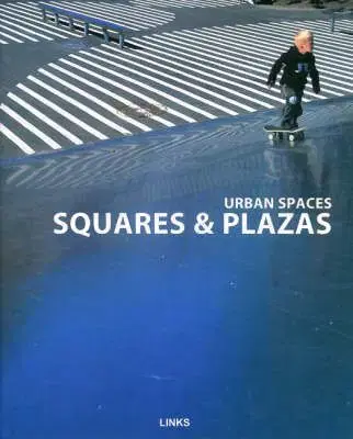 Urban Spaces Squares And Plaz
