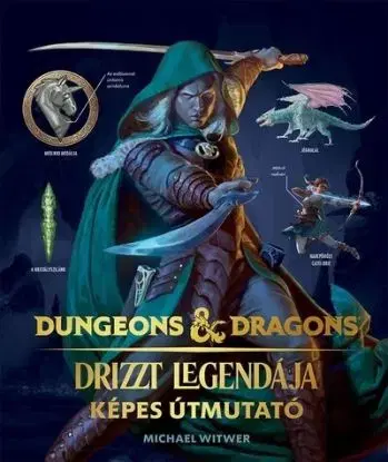 Dungeons & Dragons: Drizzt legendája - Képes útmutató - Michael Witwer