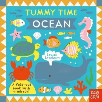 Tummy Time: Ocean - Nosy Crow Ltd