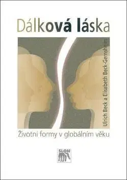 Dálková láska - Ulrich Beck, Gernsheim Elisabeth Beck