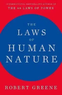 The Laws of Human Nature - Robert Greene